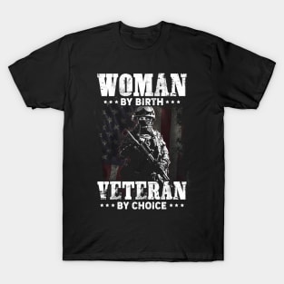 Women By Birth Veteran By Choice T Shirt, Veteran Shirts, Gifts Ideas For Veteran Day T-Shirt